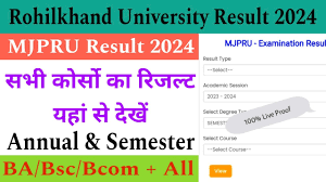 MJPRU University Result 2024 Link - महात्मा ज्योतिबा फूले रोहिलखंड विश्वविद्यालय परीक्षा परिणाम 2024 जारी, अपना रिजल्ट यहां से देखें